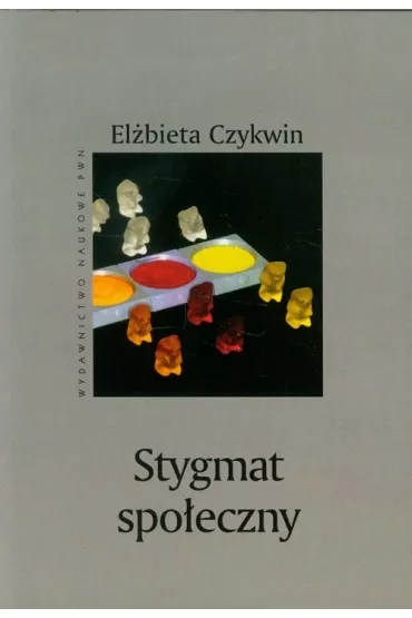 Stygmat spo�eczny - El�bieta Czykwin