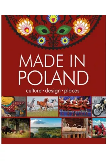 Made in Polska. Culture - design - sites (OT) wersja angielska - Krzysztof �ywczak