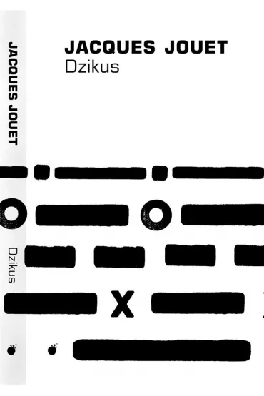 Dzikus - Jacques Jouet