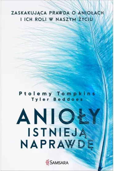Anio�y istniej� naprawd� - Ptolemy Tompkins, Tyler Beddoes