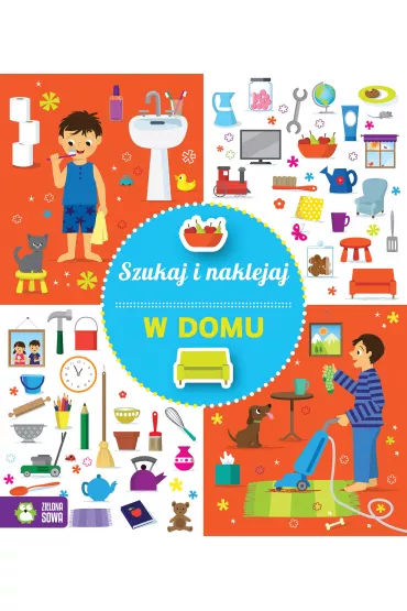 Szukaj i naklejaj. W domu