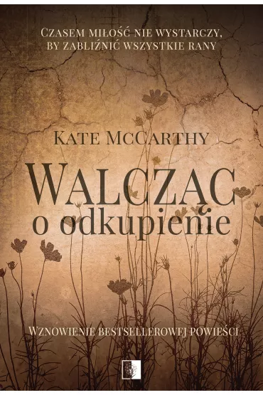 Walcz�c o odkupienie - Kate  McCarthy