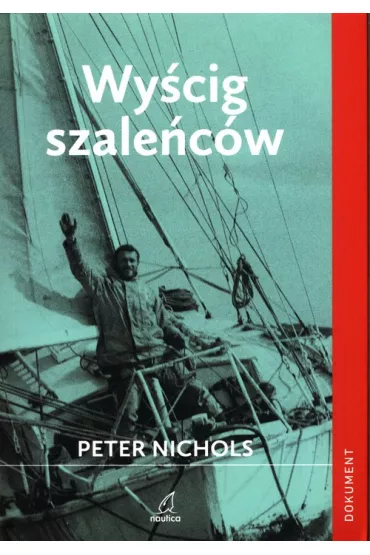Wy�cig szale�c�w - Peter Nichols