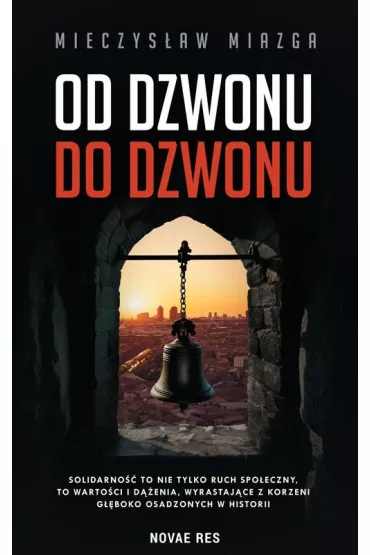 Od dzwonu do dzwonu - Mieczys�aw Miazga
