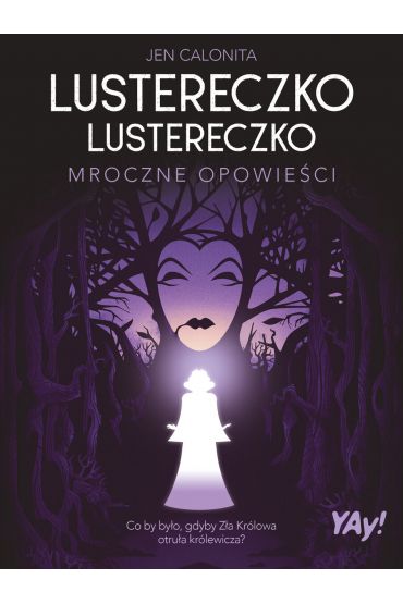 Lustereczko, lustereczko. Mroczne opowieści. Edycja kolekcjonerska