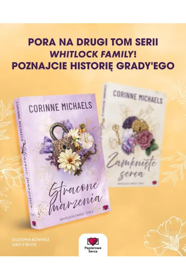 Stracone marzenia. Whitlock Family - Corinne Michaels