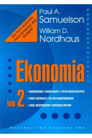 Ekonomia. Tom 2 - William D. Nordhaus, Paul A Samuelson