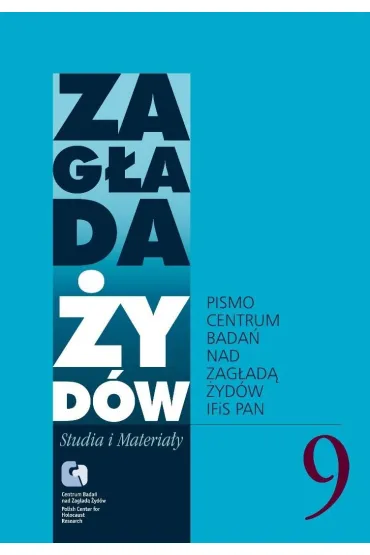 Zag�ada �yd�w nr.9 - Red Dariusz  Libionka