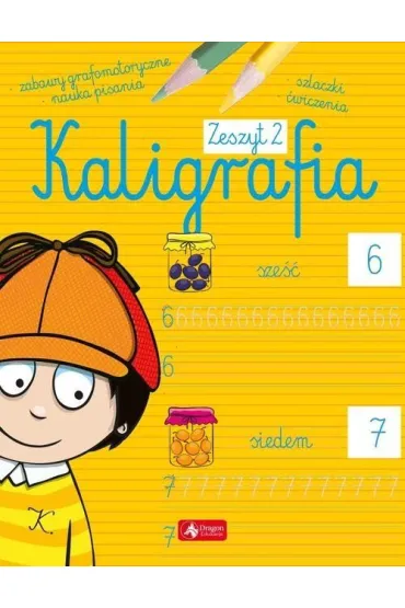 Kaligrafia. Zeszyt 2 - Agnieszka Kami�ska