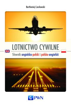 Lotnictwo cywilne. Sownik ang-pol i pol-ang