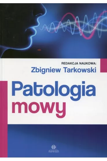 Patologia mowy - Zbigniew Tarkowski