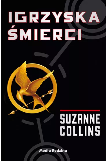 Igrzyska mierci. Tom 1 - Suzanne Collins