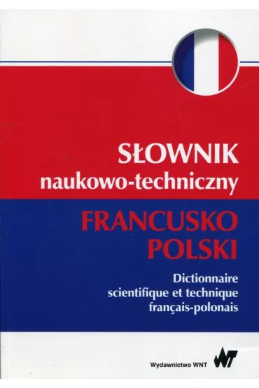 S�ownik naukowo-techniczny francusko-polski