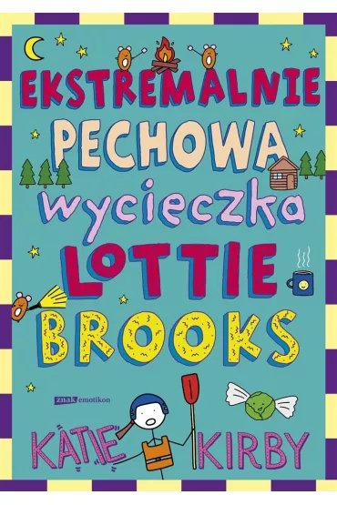 Ekstremalnie pechowa wycieczka Lottie Brooks - Katie Kirby