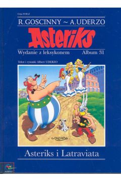 Asteriks i Latraviata - Goscinny Rene, Uderzo Albert (twarda oprawa) - Albert Uderzo