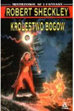 Kr�lestwo bog�w - Sheckley Robert - Robert Sheckley