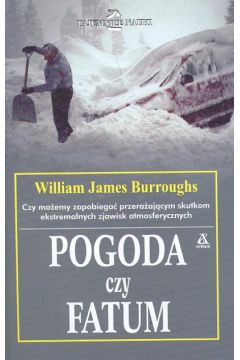 Pogoda czy fatum - Burroughs William James - William James Burroughs