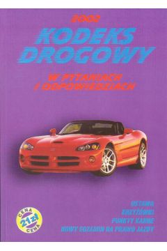 Kodeks Drogowy 2002 w pytaniach i odpowiedziach