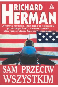 Sam przeciw wszystkim - Herman Richard - Herman Richard