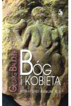 B�g i kobieta - Baudler Georg - Baudler Georg