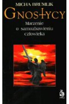 Gnostycy - Brumlik Micha� - Micha� Brumlik