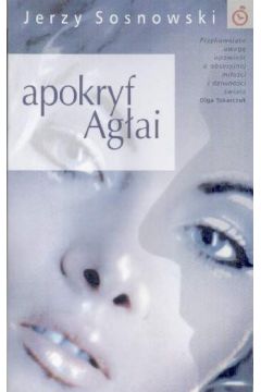 Apokryf Ag�ai - Sosnowski Jerzy - Jerzy Sosnowski