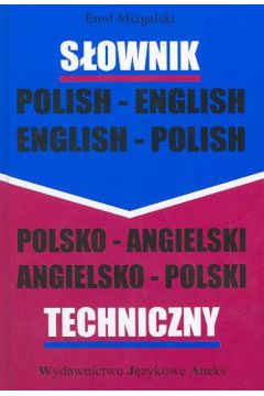 S�ownik techniczny polsko - angielski i angielsko - polski - Mizgalski Emil - Emil Mizgalski