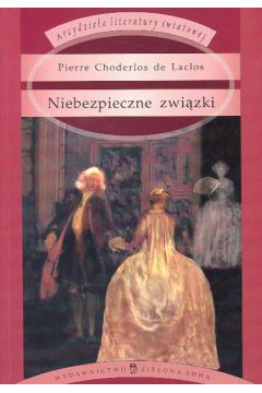 Niebezpieczne zwi�zki - Laclos Pierre Choderlos