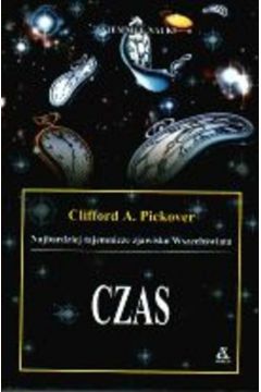 Czas - Pickover Clifford A. (twarda oprawa) - Clifford Pickover