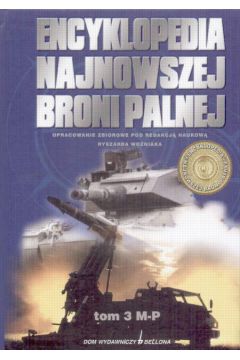 Encyklopedia najnowszej broni palnej - Wo�niak Ryszard - Ryszard Wo�niak