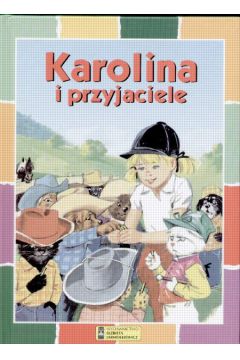 Karolina i przyjaciele