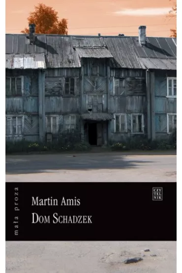 Dom schadzek - Martin Amis
