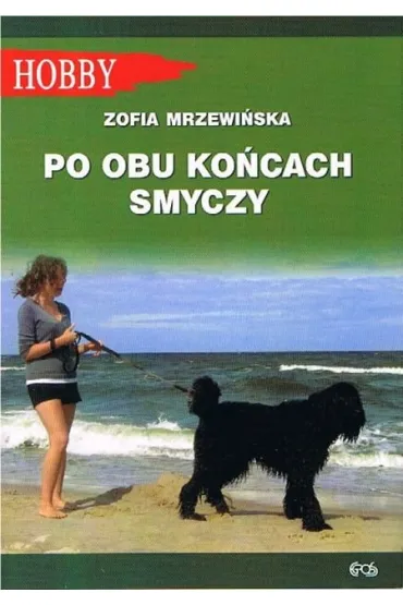 Po obu ko�cach smyczy - Zofia Mrzewi�ska