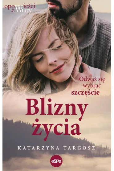 Blizny �ycia - Katarzyna Targosz