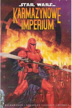 Karmazynowe Imperium cz.1 - Mike Richardson Randy Stradley - Mike Richardson Randy Stradley
