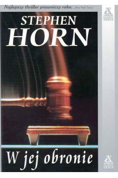 W jej obronie - Horn Stephen - Stephen Horn