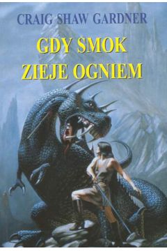 Gdy smok zieje ogniem - Gardner Shaw Craig - Shaw Craig Gardner