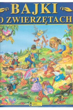 Bajki o zwierz�tach (twarda oprawa)