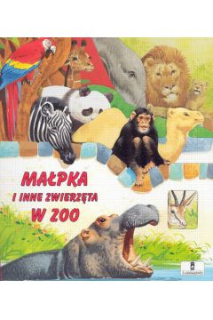 Ma�pka i inne zwierz�ta w ZOO