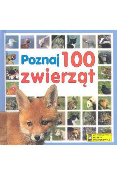 Poznaj 100 zwierz�t