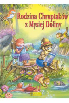 Rodzina Chruptak�w z Mysiej Doliny