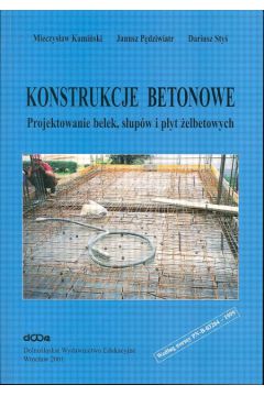 Konstrukcje betonowe - Kami�ski Mieczys�aw i inni - Kami�ski Mieczys�aw i inni