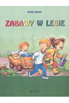 Zabawy w lesie - Baum Heike - Baum Heike