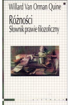 R�no�ci S�ownik prawie filozoficzny - Quine Willard Van Orman - Quine Willard Van Orman