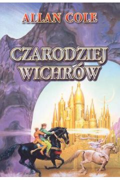 Czarodziej wichr�w - Cole Allan - Cole Allan
