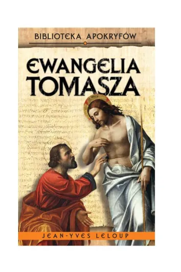 Ewangelia Tomasza - Leloup Jean-Yves