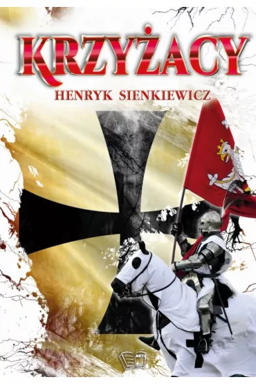Krzy�acy - Henryk Sienkiewicz