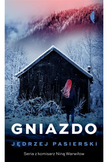 Gniazdo. Nina Warwiow. Tom 5 - Jdrzej Pasierski
