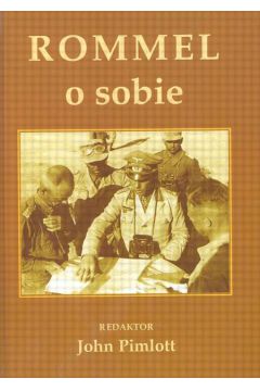 Rommel o sobie - Pimlott John - John Pimlott