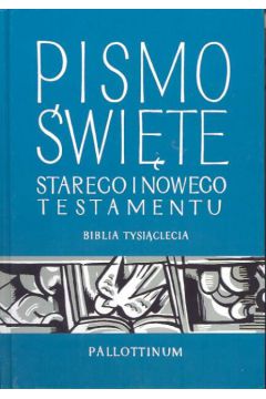 Pismo �wi�te Starego i Nowego Testamentu
